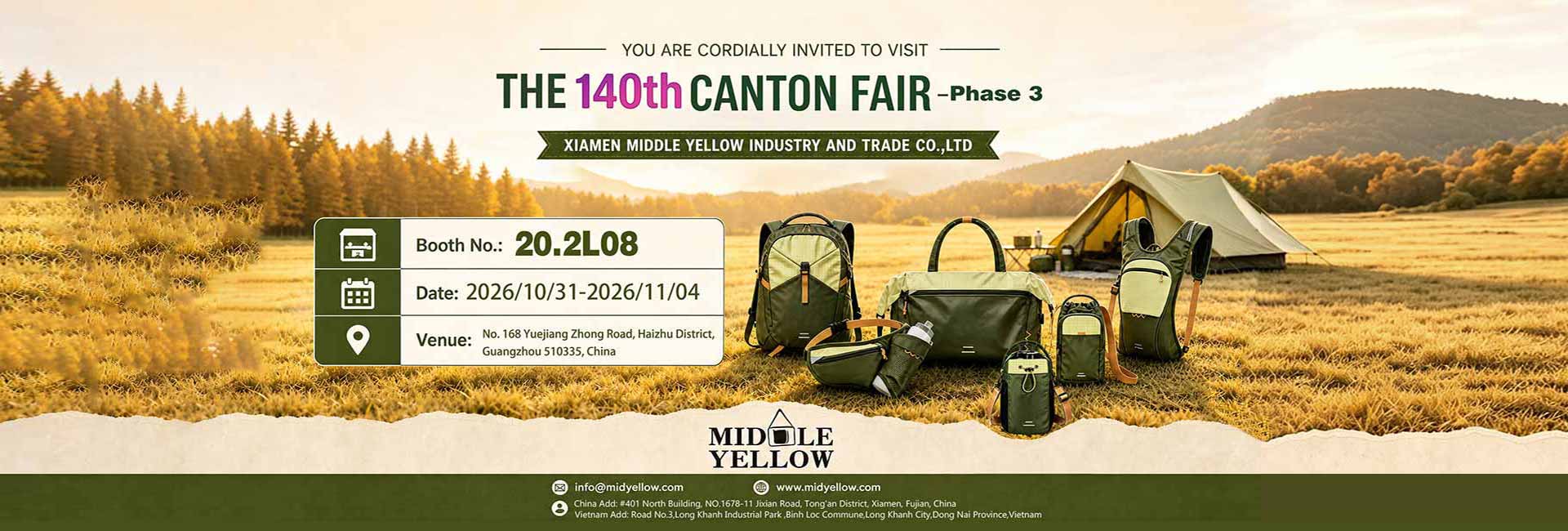 YOU ARE CORDIALLY INVITED TO VISIT THE 140th CANTON FAIR -Phase 3 XIAMEN MIDDLE YELLOW INDUSTRY AND TRADE CO.,LTD
